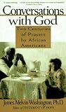 Conversations with God: Two Centuries of Prayers by African Americans