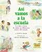 Asi vamos a la escuela (Spanish Edition)