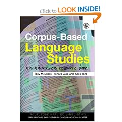 Corpus-Based Language Studies: An Advanced Resource Book (Routledge Applied Linguistics)