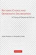 Image of Rational Choice and Democratic Deliberation: A Theory of Discourse Failure