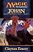 Books : Johan (Magic Legends Cycle, Book 1) (Magic: The Gathering) (Magic: The Gathering: Magic Legends Cycle)
