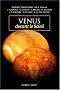 V�nus devant le soleil : Comprendre et observer un ph�nom�ne astronomique