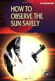 How to Observe the Sun Safely (Patrick Moore