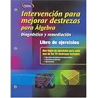 Skills Intervention for Algebra: Diagnosis and Remediation, Spanish Student Workbook by McGraw-Hill