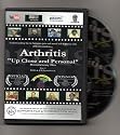 Arthritis "Up Close and Personal" Vol. 1 DVD/CD