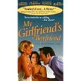 My Girlfriend's Boyfriend