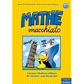 Mathe macchiato: Cartoon-Mathematik-Kurs f�r Sch�ler und Studenten