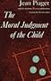 The Moral Judgement of the Child
