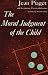 The Moral Judgement of the Child