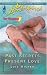 Past Secrets, Present Love (Tiny Blessings Series #6) (Love Inspired #328) Image