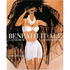 Beneath It All: 100 Years of French Elegance