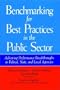 Benchmarking for Best Practices in the Public Sector: Achieving Performance Breakthroughs in Federal, State, and Local Agencies (Jossey-Bass Public Administration)