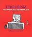 Books : Terrorism: The Only Way Is Through: A Child's Story
