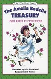 The Amelia Bedelia Treasury: Three Books by Peggy Parish (An I Can Read Book)
