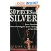 30 Pieces of Silver: Jesus Opposes What the Religious Spirit Is Doing to Your Life