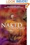 Naked Chocolate: The Astonishing Truth About the World's Greatest Food