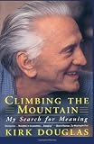 Climbing The Mountain: My Search For Meaning