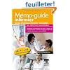 M�mo-guide infirmier UE 4.1 � 4.8 - Sciences et techniques infirmi�res, interventions: UE 4.1 A 4.8