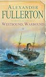 Westbound, Warbound