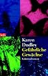 Gef�hrliche Gew�chse. Kriminalroman