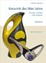 50er Jahre Keramik: Der Alltag Der Moderne (The Day-To-Day of Modernism: Ceramics in the Fifties, German Edition)