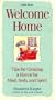 Welcome Home: Tips for Creating a Haven for Mind, Body, and Spirit