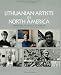 Lithuanian Artists in North America (Faces of Two Worlds Series, Volume 2)