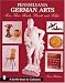 Book Pennsylvania German Arts: More Than Hearts, Parrots, & Tulips