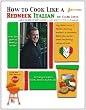 How to Cook Like a Redneck Italian