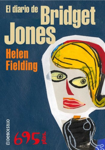 El diario de Bridget Jones / Bridget Jones' Diary (Spanish Edition)