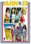 Ark II: The Complete Series