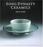 Song Dynasty Ceramics (Victoria & Albert Museum Far Eastern)