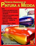 Advanced Custom Painting Techniques - Spanish Language Edition (Spanish Edition)