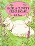 Hazel and Clover's Great Escape (Herries Chronicles)
