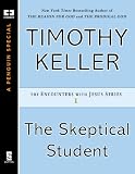 The Skeptical Student (ENCOUNTERS WITH JESUS SERIES)