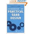 Handbook of Practical Gear Design (Mechanical Engineering Series) by Darle W. Dudley