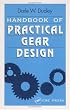 Handbook of Practical Gear Design