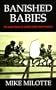 Banished Babies: The Secret History of Ireland's Baby Export Business