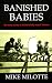 Banished Babies: The Secret History of Ireland's Baby Export Business