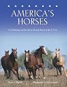 America's Horses: A Celebration of the Horse Breeds Born in the U.S.A.