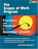 The Scopes of Work Program: Procedures and Standards to Increase
Quality