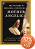 The Prayers and Personal Devotions of Mother Angelica
