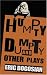 Humpty Dumpty and Other Plays