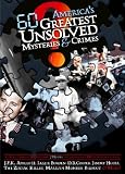 Americas 60 Greatest Unsolved Mysteries & Crimes