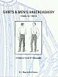 Shirts & Men's Haberdashery: 1840S to 1920s