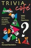 Trivia Café: 2000 Questions For Parties, Travel, Fund-raisers, School Events