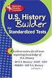 United States History Builder for Admission and Standardized Tests (Test Preps)