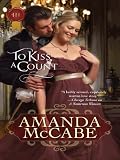 To Kiss a Count (Harlequin Historical)