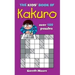 The Kids' Book of Kakuro