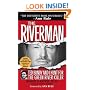 The Riverman: Ted Bundy and I Hunt for the Green River Killer